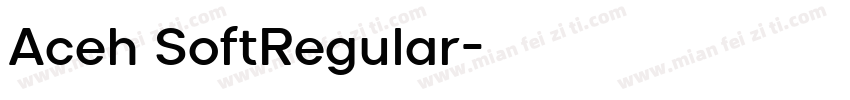 Aceh SoftRegular字体转换